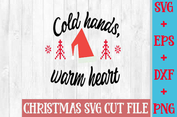 Cold hands, warm heart SVG SVG Studio 