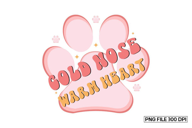 Cold Nose Warm Heart sublimation Design Sublimation designmaster24 