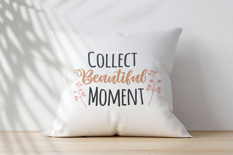 Collect Beautiful Moment - SVG Cut Files - So Fontsy