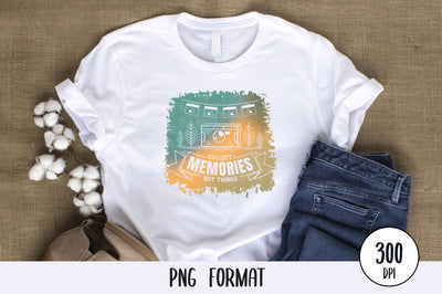 Collect Memories Not Things, Camping and Adventure PNG Background Sublimation SVG futivesvg 