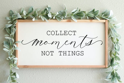 Collect Moments - Farmhouse Sign SVG I Farmhouse Family Sign SVG SVG Happy Printables Club 