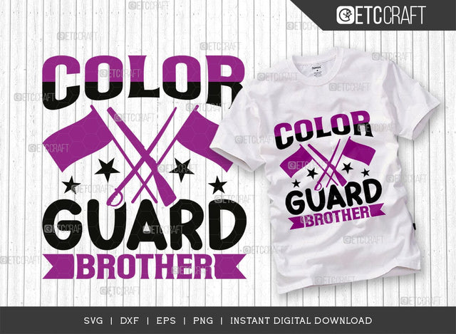 Color Guard Brother SVG Cut File, Marching Band Svg, Color Guard Svg, Color Guard Mom Svg, Color Guard Flag Svg, Color Guard Quotes, ETC T00611 SVG ETC Craft 