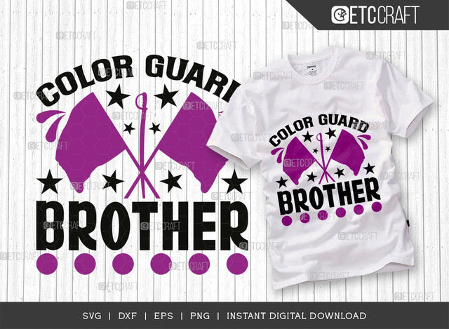 Color Guard Brother SVG Cut File, Marching Band Svg, Color Guard Svg, Color Guard Mom Svg, Color Guard Flag Svg, Color Guard Quotes, ETC T00611 SVG ETC Craft 