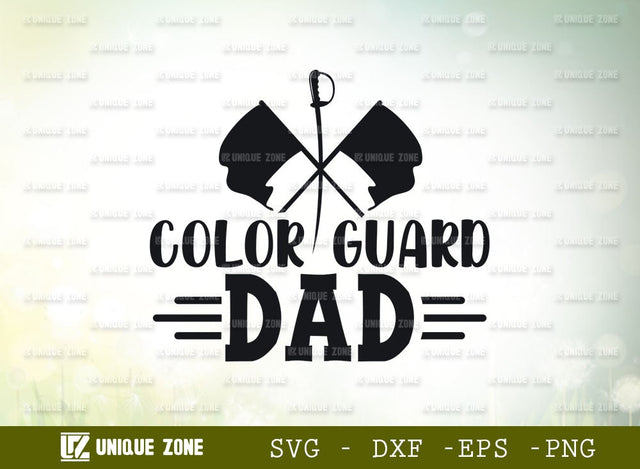 Color Guard Dad Svg | Color Guard Svg | Color Guard Quotes | Flag Dad Svg | Friday Night Svg | SVG Unique Zone 