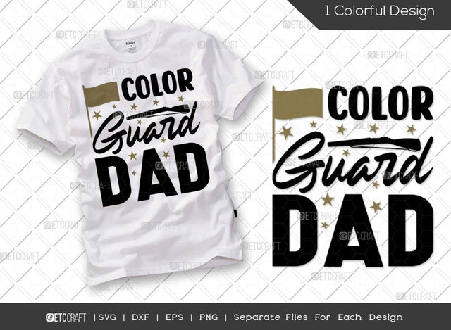 Color Guard Dad SVG Cut File | Color Guard Rifle Svg | Color Guard Svg | Band Family Svg | Color Guard Flag Svg | Winter Guard Svg | Color Guard Quote SVG ETC Craft 