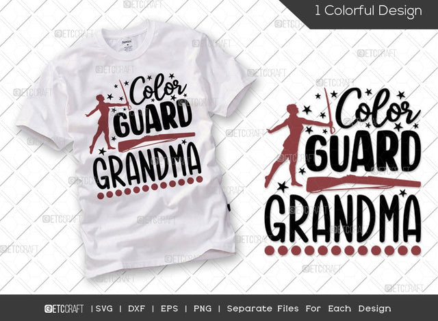 Color Guard Grandma SVG Cut File | Color Guard Rifle Svg | Color Guard Svg | Marching Band Svg | Color Guard Flag Svg | Winter Guard Svg | Color Guard Quote SVG ETC Craft 