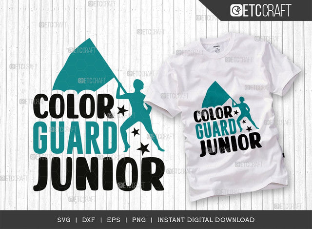 Color Guard Junior SVG Cut File, Marching Band Svg, Color Guard Svg, Color Guard Mom Svg, Color Guard Flag Svg, Color Guard Quotes, ETC T00615 SVG ETC Craft 