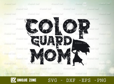 Color Guard Mom Svg | Color Guard Svg | Color Guard Quotes | Flag Mom Svg | Friday Night Svg | SVG Unique Zone 
