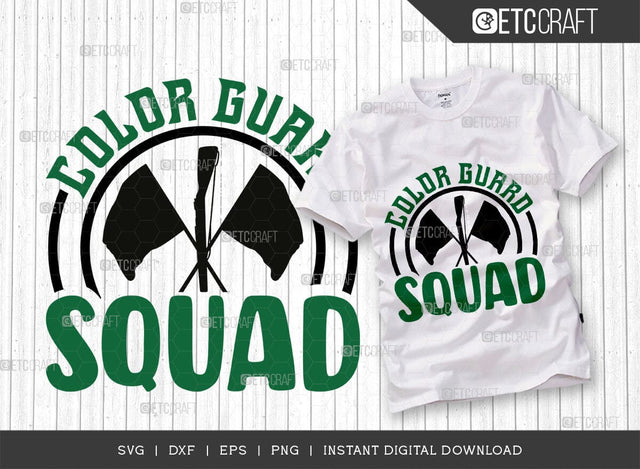 Color Guard Squad SVG Cut File, Marching Band Svg, Color Guard Svg, Color Guard Mom Svg, Color Guard Flag Svg, Color Guard Quotes, ETC T00612 SVG ETC Craft 