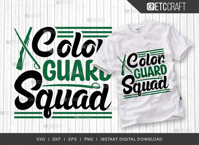 Color Guard Squad SVG Cut File, Marching Band Svg, Color Guard Svg, Color Guard Mom Svg, Color Guard Flag Svg, Color Guard Quotes, ETC T00612 SVG ETC Craft 