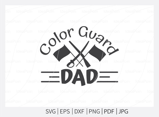 Color Guard SVG File, Color Guard Dad SVG, Marching Band Svg, Band Family SVG, Flag twirler, svg, dxf, png, jpg SVG Dinvect 