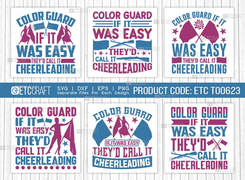Color Guard They'd Call It Cheerleading SVG Bundle, Marching Band Svg, Color Guard Svg, Color Guard Flag Svg, Color Guard Quotes, ETC T00623 SVG ETC Craft 