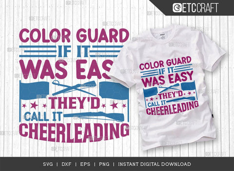 Color Guard They'd Call It Cheerleading SVG Bundle, Marching Band Svg, Color Guard Svg, Color Guard Flag Svg, Color Guard Quotes, ETC T00623 SVG ETC Craft 