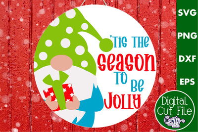 Colorful Christmas Round Sign, Tis The Season To Be Jolly SVG Crafty Mama Studios 