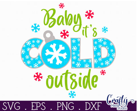Colorful Christmas Svg Round Sign, Baby It's Cold Outside SVG Crafty Mama Studios 
