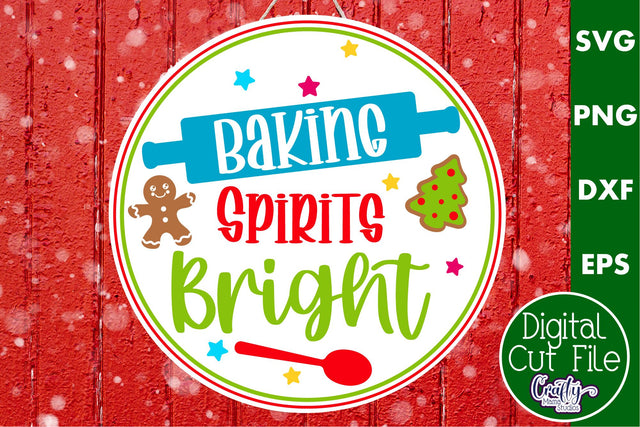 Colorful Christmas Svg Round Sign, Baking Spirits Bright SVG Crafty Mama Studios 