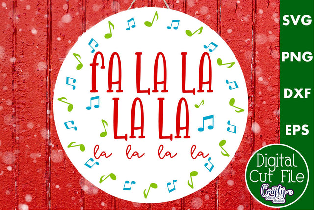 Colorful Christmas Svg Round Sign, Fa La La La La SVG Crafty Mama Studios 