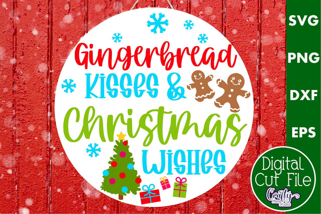 Colorful Christmas Svg Round Sign, Gingerbread Kisses SVG Crafty Mama Studios 