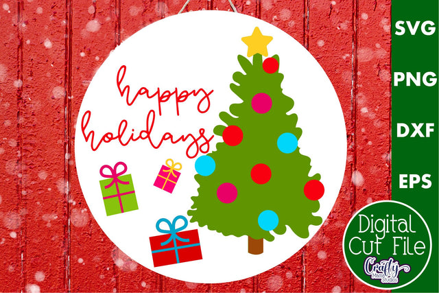 Colorful Christmas Svg Round Sign, Happy Holidays SVG Crafty Mama Studios 