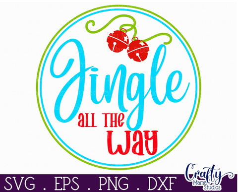 Colorful Christmas Svg Round Sign, Jingle All The Way SVG Crafty Mama Studios 