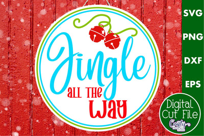 Colorful Christmas Svg Round Sign, Jingle All The Way SVG Crafty Mama Studios 