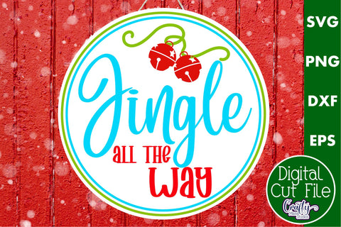 Colorful Christmas Svg Round Sign, Jingle All The Way SVG Crafty Mama Studios 