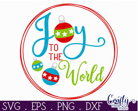 Colorful Christmas Svg Round Sign, Joy To The World SVG Crafty Mama Studios 