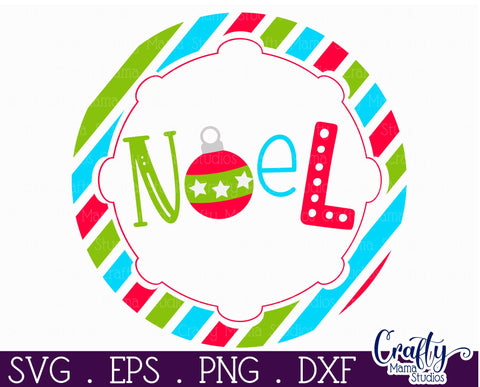 Colorful Christmas Svg Round Sign, Noel SVG Crafty Mama Studios 