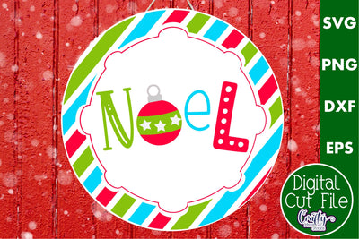 Colorful Christmas Svg Round Sign, Noel SVG Crafty Mama Studios 
