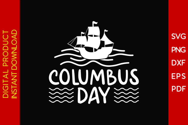 Columbus Day SVG PNG PDF Cut File SVG Creativedesigntee 