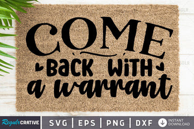 Come back with awarrant SVG SVG Regulrcrative 