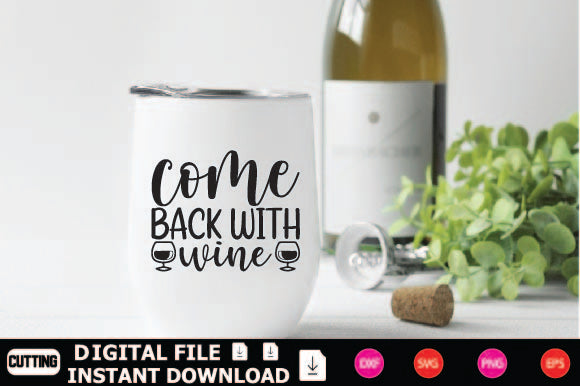 Come Back With Wine SVG Shahin alam 