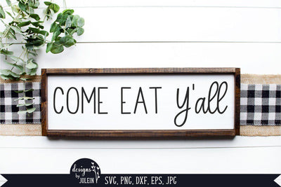 Come Eat Y'all SVG SVG Designs by Jolein 