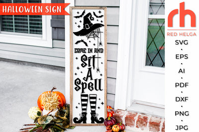 Come In and Sit a Spell SVG - Porch Sign Cut File SVG RedHelgaArt 