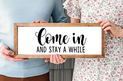 Come in and stay a while SVG designartist 