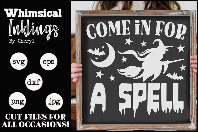 Come In For A Spell-Halloween SVG SVG Whimsical Inklings 