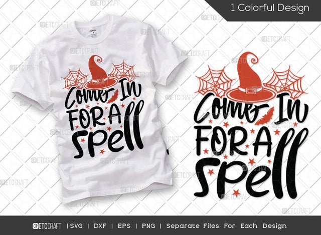 Come In For A Spell SVG Cut File | Halloween Spell Svg | Bats Svg | Come In Svg | Holiday Svg | Halloween Svg | Funny Halloween Quote SVG ETC Craft 