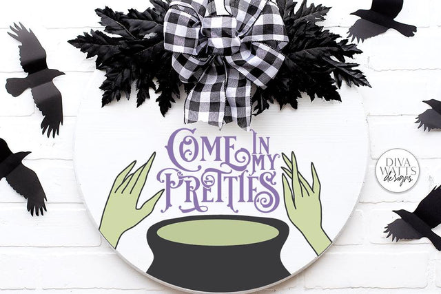Come In My Pretties SVG | Halloween Witch's Cauldron Round Sign Design SVG Diva Watts Designs 