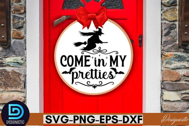 Come in my pretties SVG SVG DESIGNISTIC 