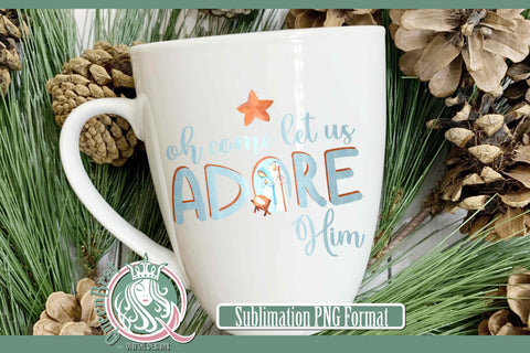 Come Let Us Adore Him Sublimation Sublimation QueenBrat Digital Designs 