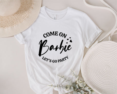 Come on barbie lets go party svg, Barbie girl svg, Girl birthday svg, design SVG Fauz 