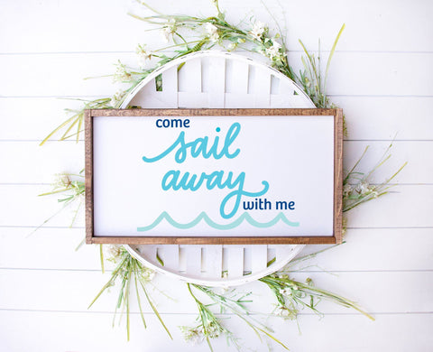 Come Sail Away With Me Hand Lettered SVG Cut File SVG Cursive by Camille 