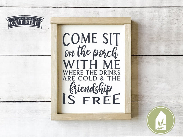 Come Sit on the Porch SVG | Home SVG | Farmhouse Sign Design SVG LilleJuniper 