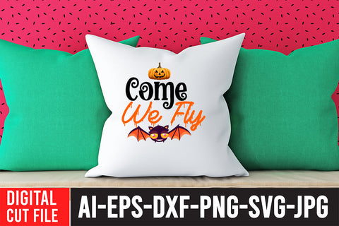 Come We Fly SVG Cut File SVG BlackCatsMedia 