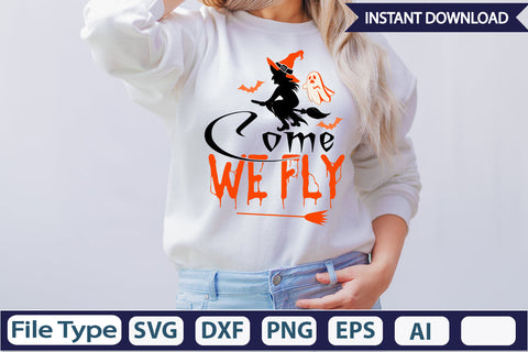Come We Fly SVG Cut File SVGs,Quotes and Sayings,Food & Drink,On Sale, Print & Cut SVG DesignPlante 503 