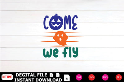 Come We Fly SVG Shahin alam 