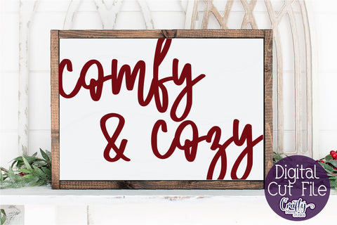 Comfy And Cozy Svg, Christmas Farmhouse Cut File SVG Crafty Mama Studios 