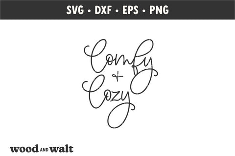 Comfy and Cozy SVG | Christmas SVG SVG Wood And Walt 