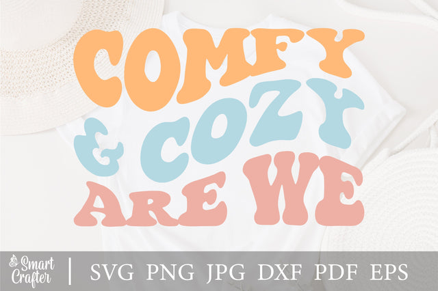 Comfy & Cozy Are We Svg, New Year Season svg, wavy style Stacked svg, Snowflakes svg, Winter svg, Holidays svg, Snow svg, Cold svg SVG Fauz 