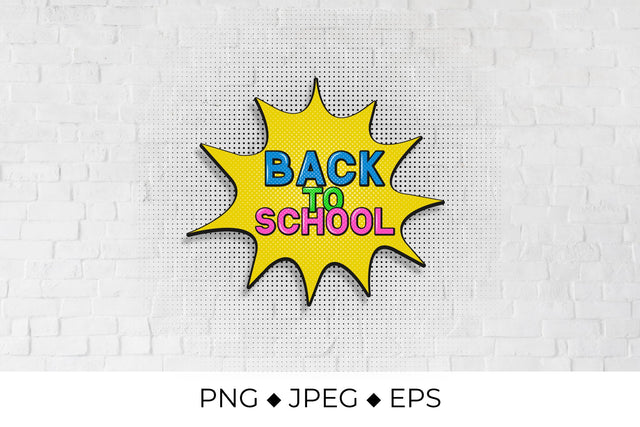 Comic lettering Back to school in Pop Art style Sublimation LaBelezoka 
